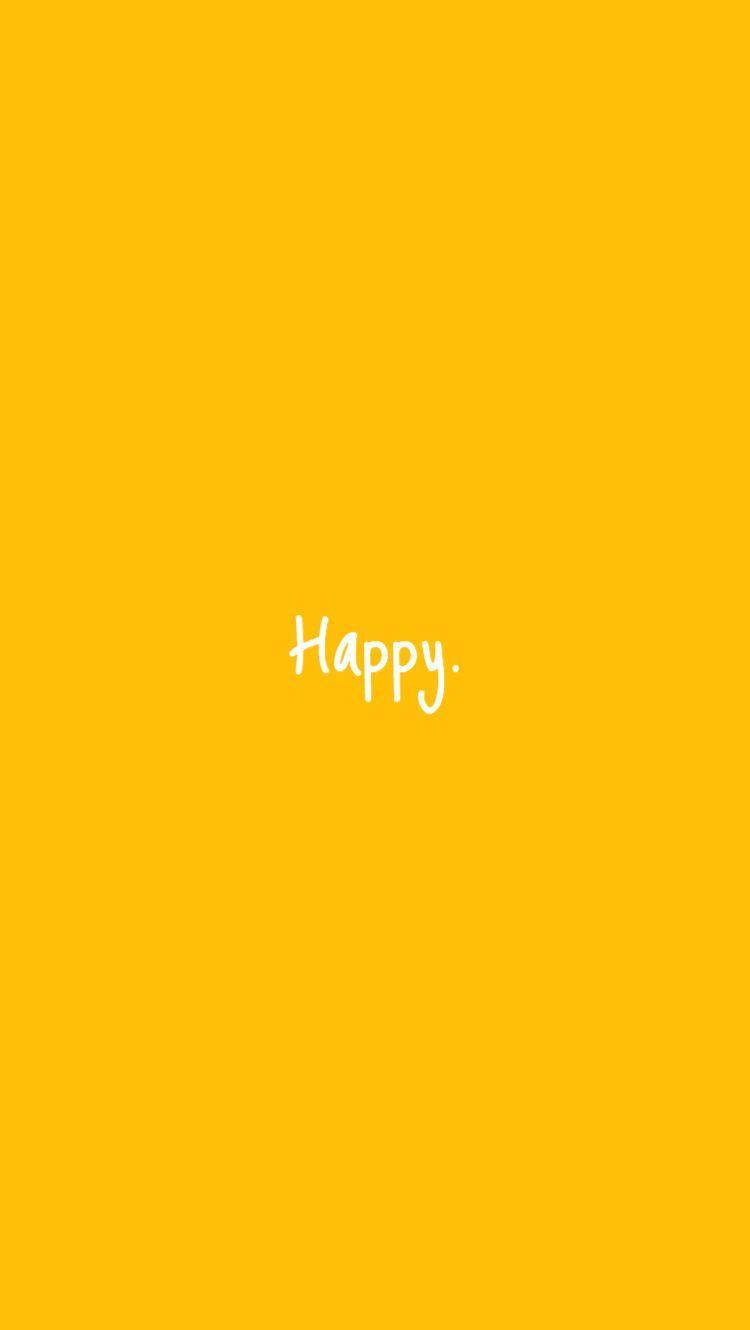 زیبای پاستلی زرد بامزه با نوشته Happy والپیپر
