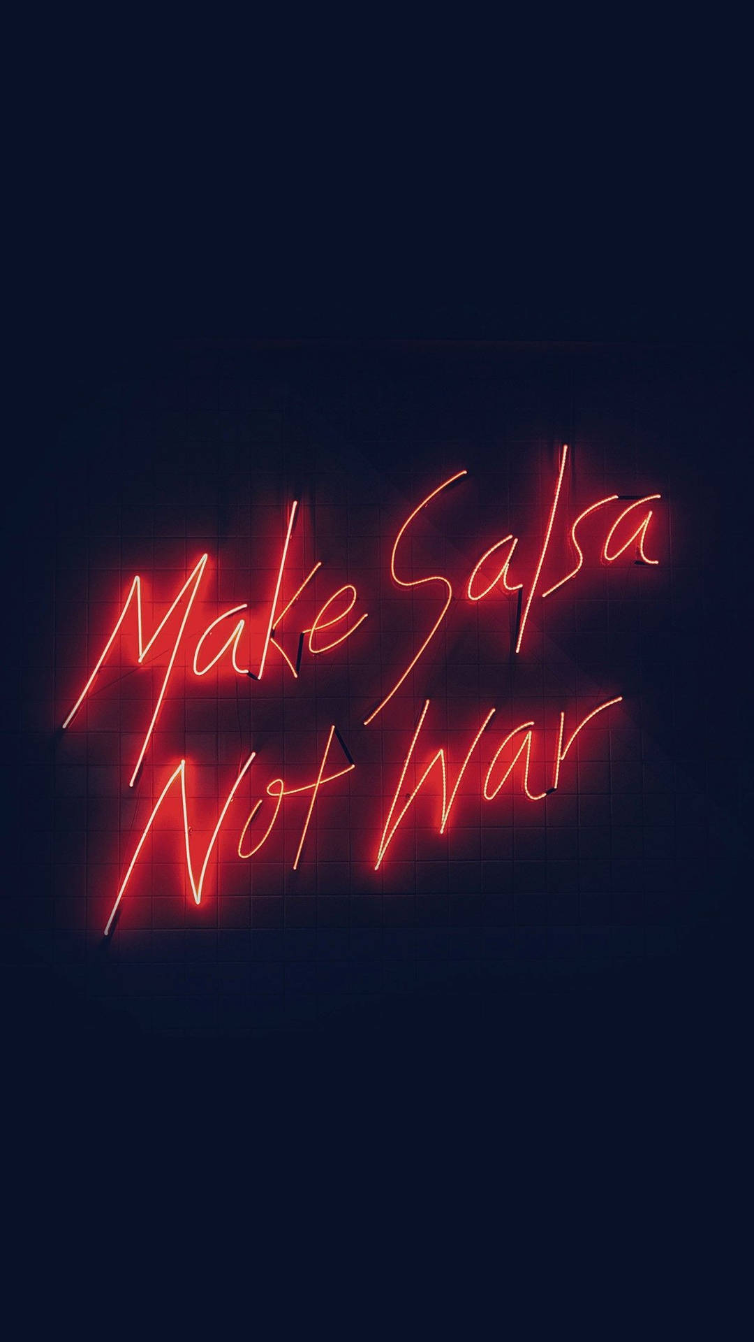 تابلو نئونی Make Salsa Not War، والپیپر آیفون